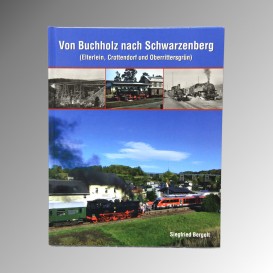 Buch "Von Buchholz nach Schwarzenberg"